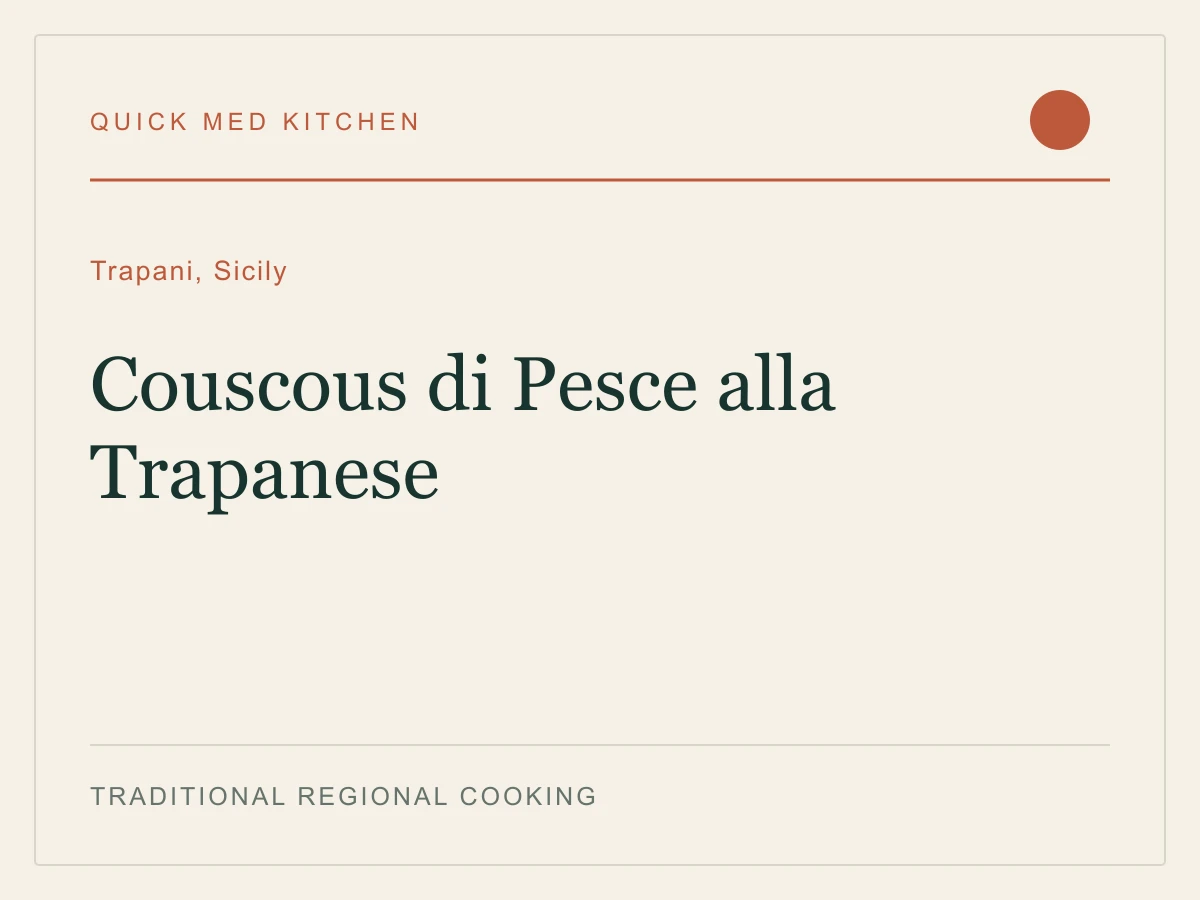 Editorial recipe cover for Couscous di Pesce alla Trapanese, from Trapani, Sicily